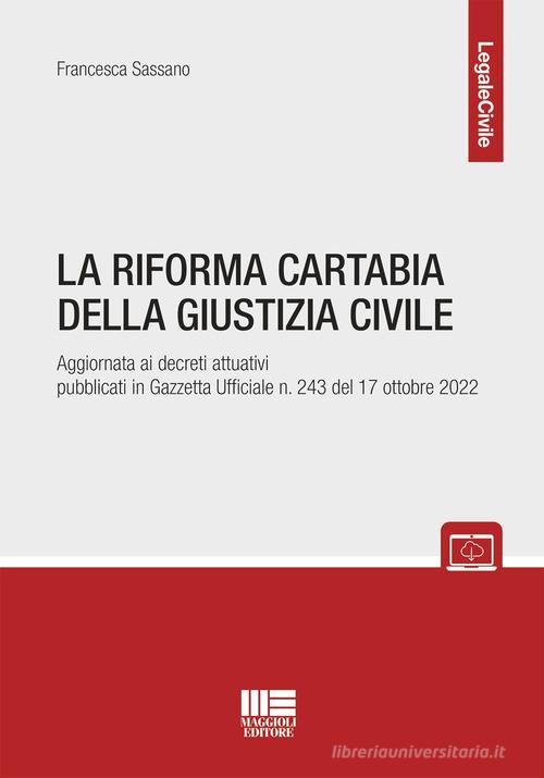 La riforma Cartabia della giustizia civile di Francesca Sassano edito da Maggioli Editore