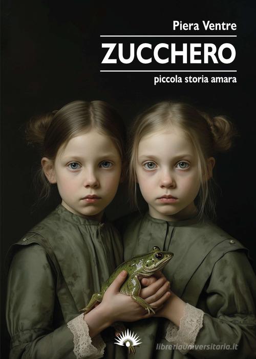 Libro Zucchero di Piera Ventre Le zanzare di Marotta e Cafiero