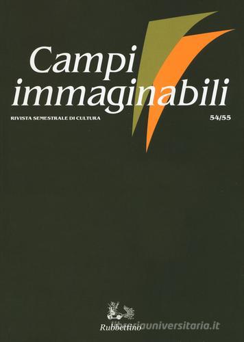 Campi immaginabili (2016) vol.54- edito da Rubbettino