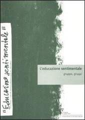 L' educazione sentimentale vol.12 edito da Guerini e Associati