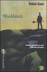 Blacklands di Belinda Bauer edito da Marsilio