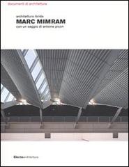 Marc Mimram. Architettura ibrida. Ediz. illustrata edito da Electa