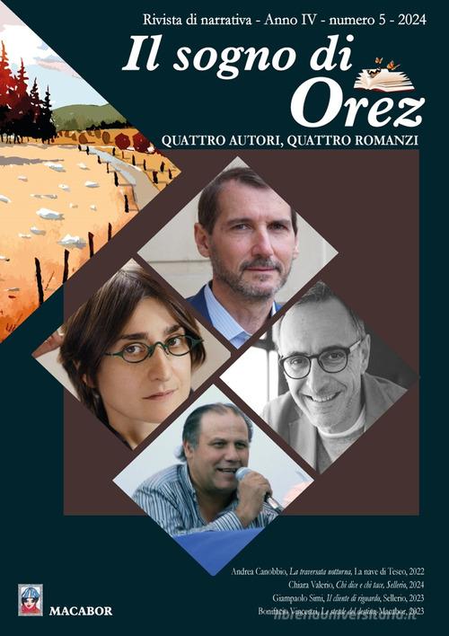 Il sogno di Orez. Rivista di narrativa (2024) vol. 5 edito da Macabor