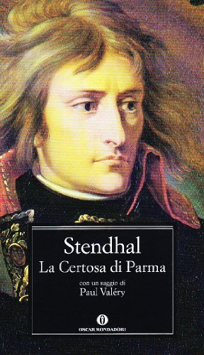 La certosa di Parma di Stendhal edito da Mondadori