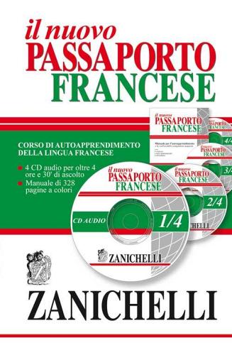 Il nuovo passaporto francese. Corso di autoapprendimento della lingua francese. Con quattro CD Audio edito da Zanichelli
