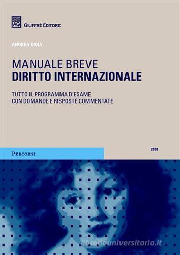 Diritto internazionale di Andrea Gioia edito da Giuffrè