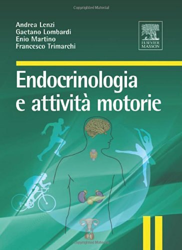 Endocrinologia e attività motorie edito da Elsevier