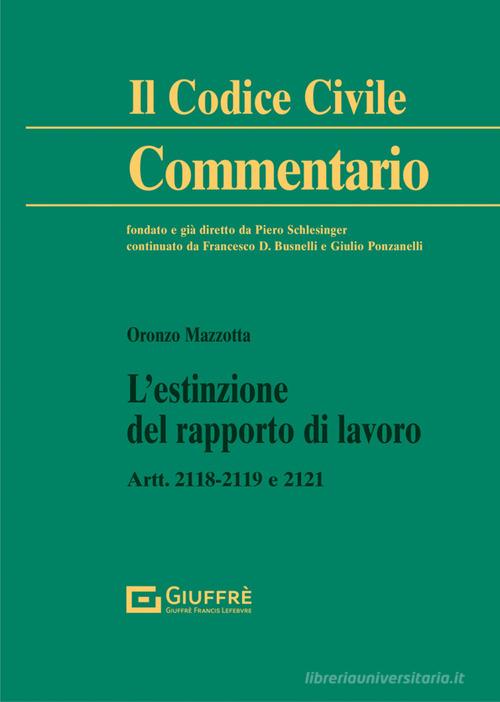 L'estinzione del rapporto di lavoro di Oronzo Mazzotta edito da Giuffrè