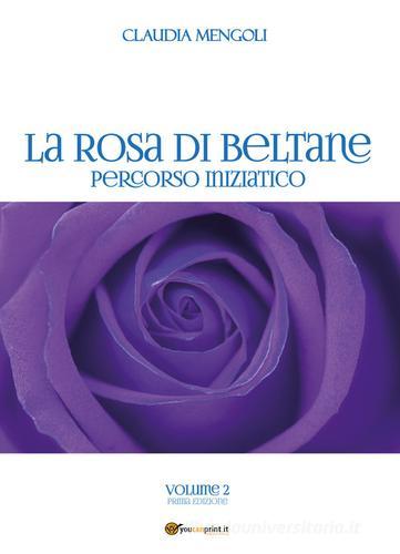 La rosa di Beltane di Claudia Mengoli edito da Youcanprint