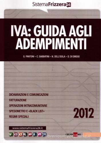 Iva. Guida agli adempimenti 2012 edito da Il Sole 24 Ore
