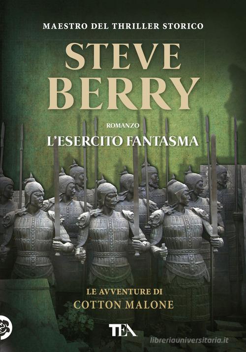 L' esercito fantasma di Steve Berry edito da TEA
