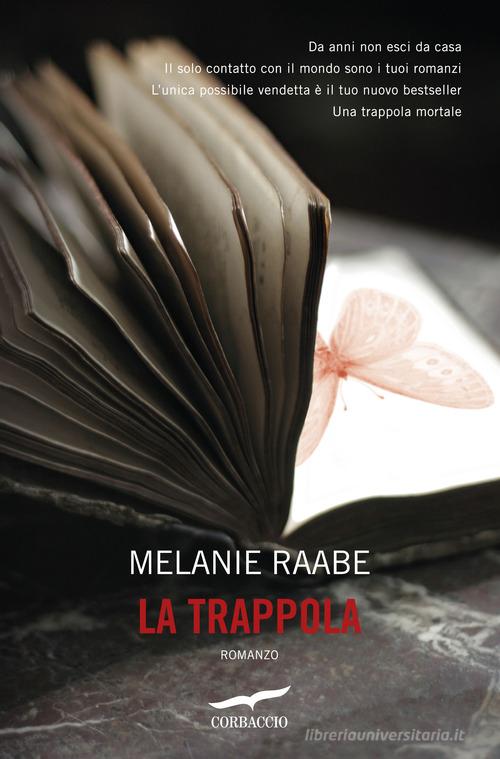 La trappola di Melanie Raabe edito da Corbaccio