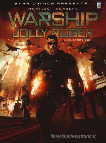 Warship Jolly Roger vol.1 di Sylvain Runberg edito da Star Comics