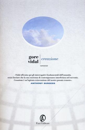 Creazione di Gore Vidal edito da Fazi