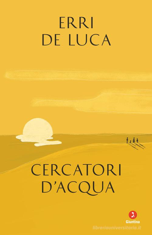 Libro Cercatori d'acqua di Erri De Luca Le perline di Giuntina