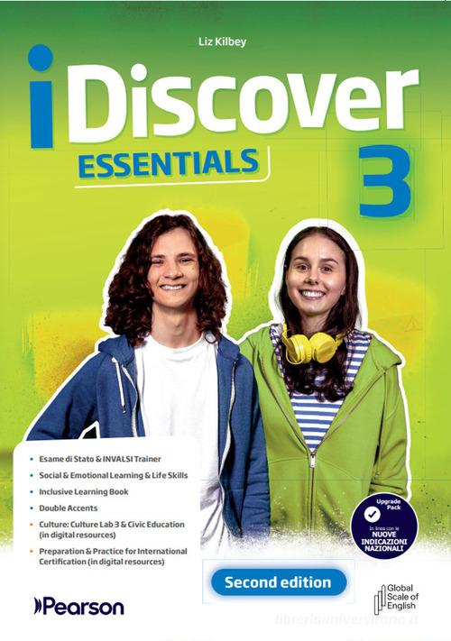 iDiscover. Essentials Upgrade Pack. Per la Scuola media. Con e-book. Con espansione online vol. 3 di Elizabeth Foody, Liz Kilbey edito da Pearson