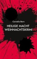 Ebook Heilige Macht di Cornelia Born edito da Books on Demand