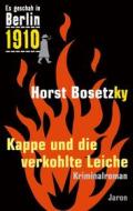 Ebook Kappe und die verkohlte Leiche di Horst Bosetzky edito da Jaron Verlag