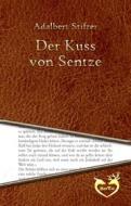 Ebook Der Kuss von Sentze di Adalbert Stifter edito da Adalbert Stifter