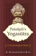 Ebook Patanjali&apos;s Yogasutra di K. Ramakrishna Rao edito da D.K. Printworld