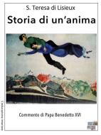 Ebook Storia di un&apos;anima di Teresa di Lisieux edito da KKIEN Publ. Int.