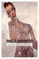 Ebook Vite vulnerabili di Pablo Simonetti edito da Lindau