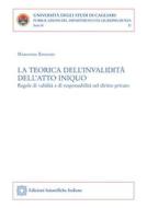 Ebook La teorica dell&apos;invalidità dell&apos;atto iniquo di Marianna Rinaldo edito da Edizioni Scientifiche Italiane - ESI