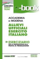 Ebook Accademia di Modena - Allievi Ufficiali Esercito Italiano - Eserciziario di Redazione Nissolino edito da Nissolino