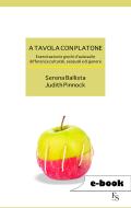 Ebook A Tavola con Platone di Ballista Serena, Pinnock Judith edito da FerrariSinibaldi