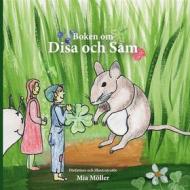 Ebook Boken om Disa och Sam di Mia Möller edito da Books on Demand