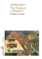 Ebook Tra Fumoso e Ruzante di Scannapieco Anna edito da Edizioni di Pagina