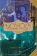 Ebook BioShock di Nicolas Courcier, Mehdi El Kanafi, Raphaël Lucas edito da Third Editions
