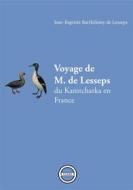 Ebook Voyage de M. de Lesseps di Jean-Baptiste Barthélemy de Lesseps edito da CLAAE