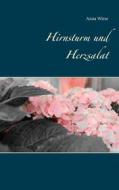 Ebook Hirnsturm und Herzsalat di Anna Wiese edito da Books on Demand