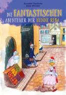 Ebook Die fantastischen Abenteuer der Henne Reba di Alexander Vassilenko, Anton Mitleider edito da Books on Demand