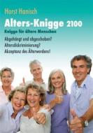 Ebook Alters-Knigge 2100 di Horst Hanisch edito da Books on Demand