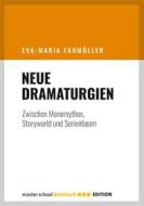 Ebook Neue Dramaturgien di Eva-Maria Fahmüller edito da Books on Demand