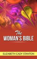 Ebook The Woman's Bible di Elizabeth Cady Stanton edito da Maria