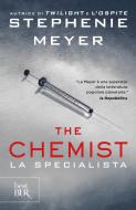 Ebook The chemist. La specialista di Meyer Stephenie edito da BUR