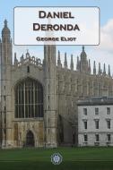 Ebook Daniel Deronda di George Eliot edito da Classic eBooks