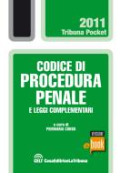 Ebook Codice di procedura penale e leggi complementari di Corso Piermaria edito da La Tribuna