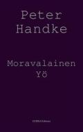 Ebook Moravalainen Yö di Peter Handke edito da Books on Demand