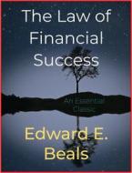 Ebook The Law of Financial Success di Edward E. Beals edito da Andura Publishing