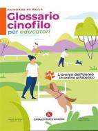 Ebook Glossario cinofilo per educatori di Raimondo De Paula edito da Kimerik