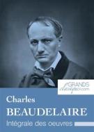 Ebook Charles Baudelaire di Charles Baudelaire, GrandsClassiques.com edito da GrandsClassiques.com