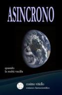 Ebook Asincrono di Cosimo Vitiello edito da MiCla Libri