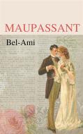 Ebook Bel-Ami di Guy de Maupassant edito da Guy de Maupassant