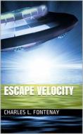 Ebook Escape Velocity di Charles L. Fontenay edito da iOnlineShopping.com