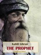 Ebook The Prophet di Kahlil Gibran edito da E-BOOKARAMA