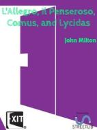 Ebook L'Allegro, Il Penseroso, Comus, and Lycidas di John Milton edito da CAIMAN